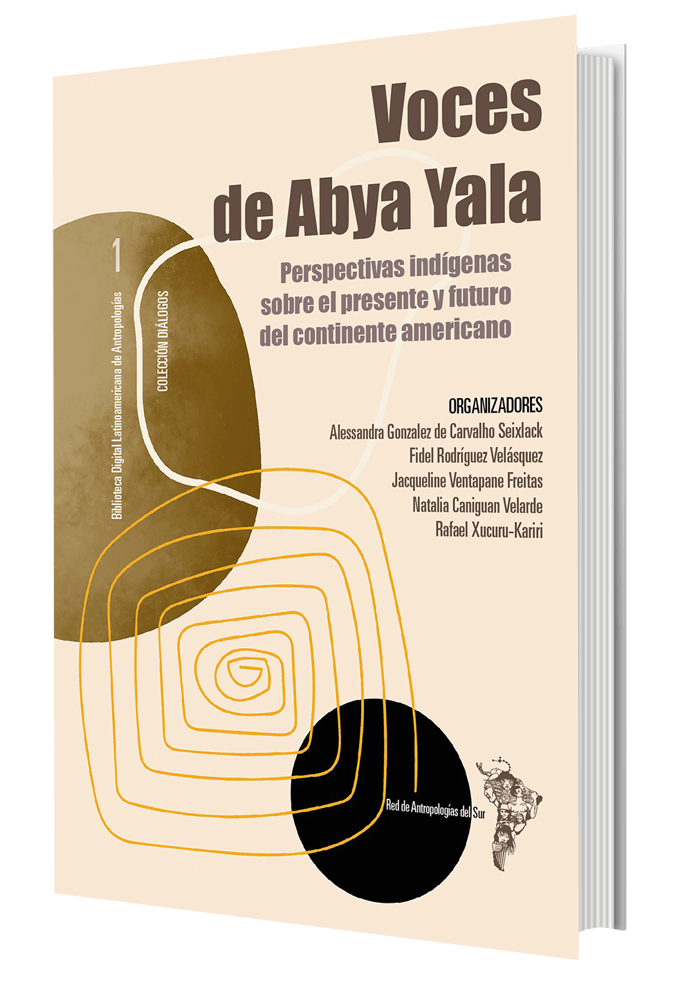 Voces de Abya Yala. Perspectivas indígenas sobre el presente y futuro ...